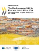 SME Policy Index 2014: Mediterranean Middle East and North Africa